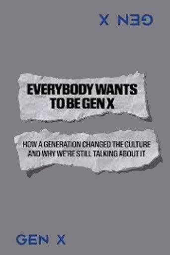 Everybody Wants to Be Gen X (2025) poster