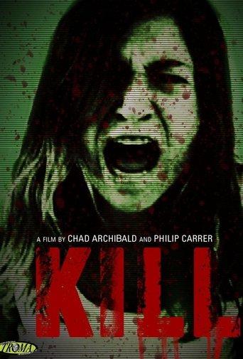 Kill (2011) poster