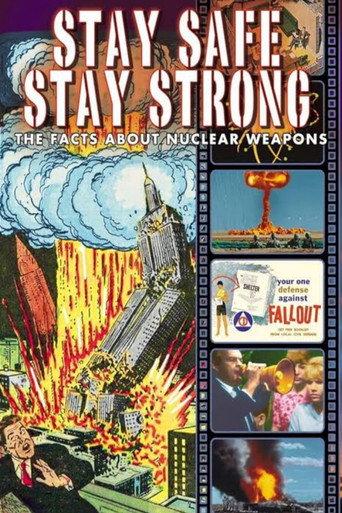 Stay Safe, Stay Strong: The Facts About Nuclear Weapons (1960) poster