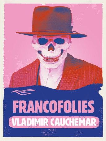 Vladimir Cauchemar aux Francofolies 2024 (2024) poster