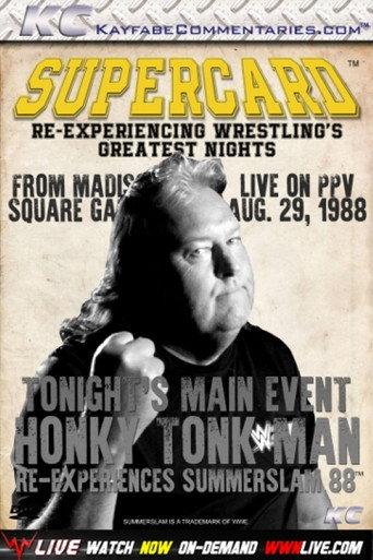 Supercard: Summerslam 88 with The Honky Tonk Man () poster