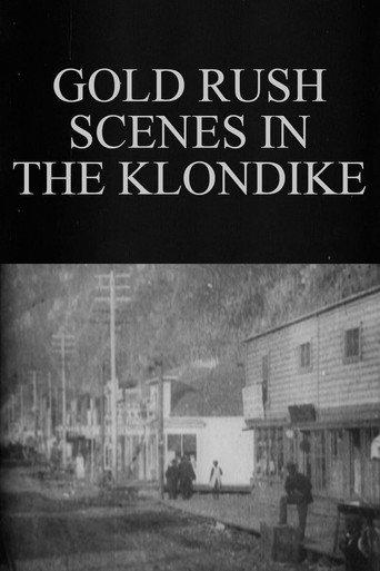 Gold Rush Scenes in the Klondike (1899) poster
