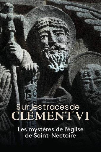Sur les traces de Clément VI, les mystères de l'église de Saint-Nectaire (2021) poster