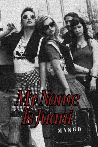 My Name Is Juani (2006) poster