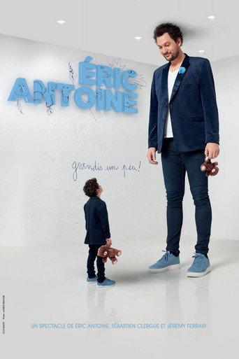 Eric Antoine - Grow Up A Little! (2021) poster