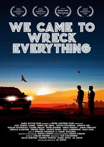 We Came To Wreck Everything () poster