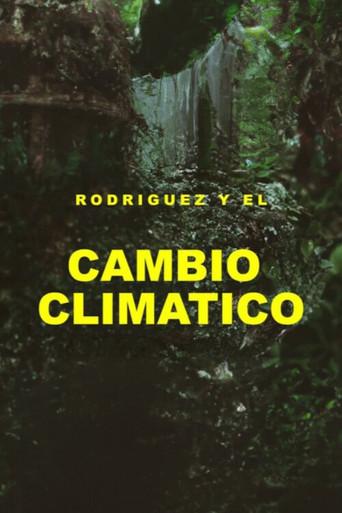 Rodríguez y el cambio climático (2017) poster