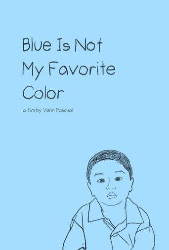 Blue Is Not My Favorite Color (2020) poster