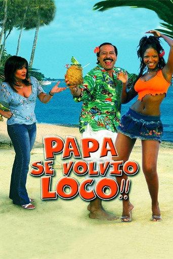 Dad must be crazy! (2005) poster