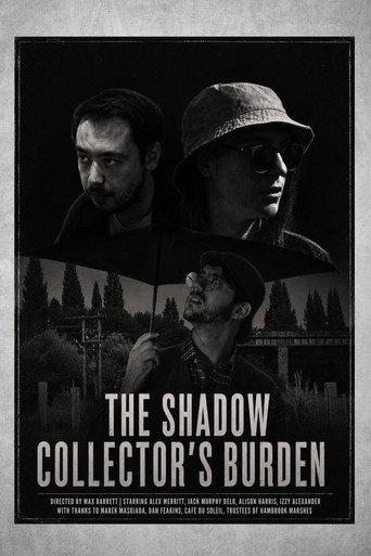 The Shadow Collector's Burden () poster