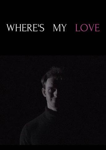 Where's My Love () poster
