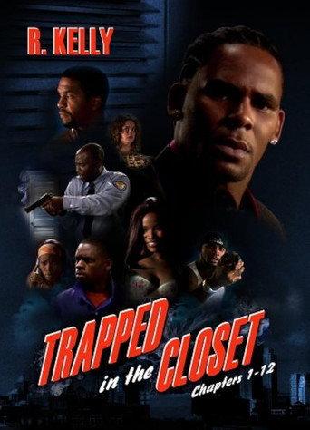 Trapped in the Closet: Chapters 1-33 (2012) poster