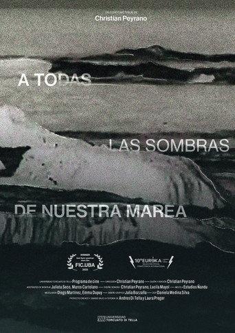 To All the Shadows of our Tide (2025) poster