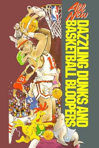 All New Dazzling Dunks and Basketball Bloopers (1990) poster