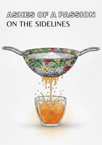 Ashes Of A Passion On The Sidelines (2025) poster