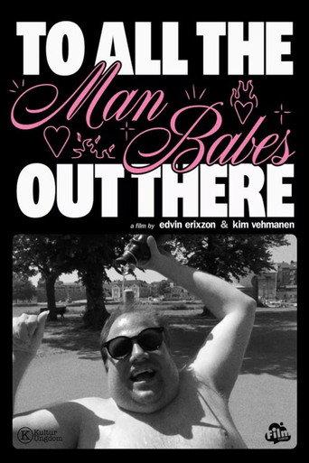 To All the Man-Babes Out There (2023) poster