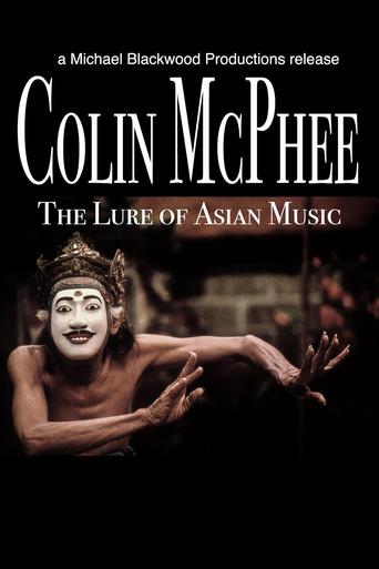 Colin McPhee: The Lure of Asian Music (1985) poster