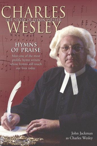 Hymns of Praise - Charles Wesley (2003) poster