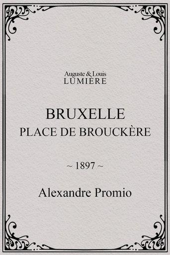 Bruxelles, Place de Brouckère (1897) poster