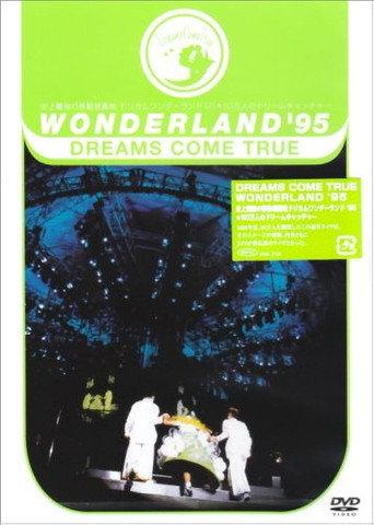 DREAMS COME TRUE Wonderland '95 (2000) poster