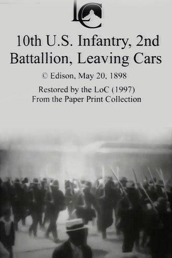 10th U.S. Infantry, 2nd Battalion Leaving Cars (1898) poster