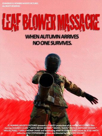 The Leaf Blower Massacre (2013) poster