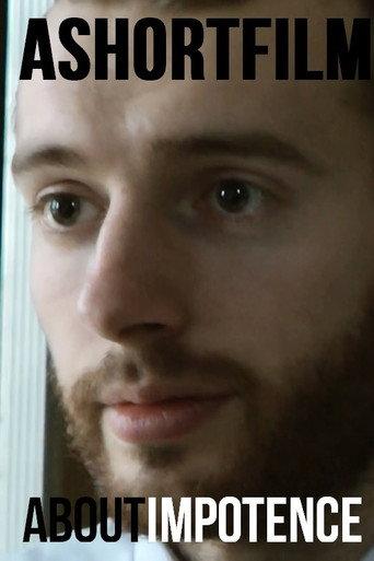 A Short Film About Impotence (2018) poster