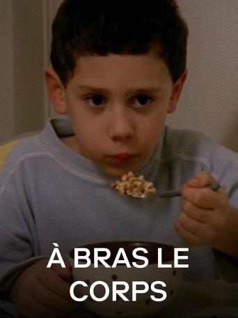 À bras le corps (2005) poster