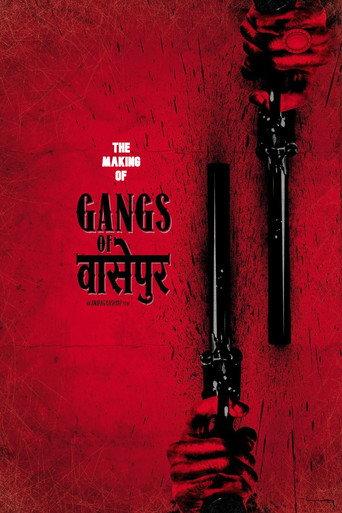 Gangs of Wasseypur - Making Uncut - The Roots of Revenge from Wasseypur (2013) poster