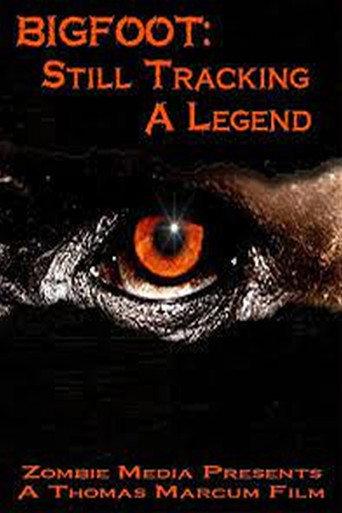 Bigfoot  Still Tracking a Legend (2015) poster