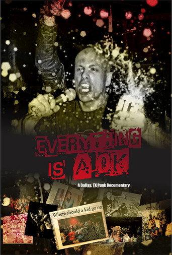 Everything is A OK: A Dallas, TX Punk Documentary (2020) poster