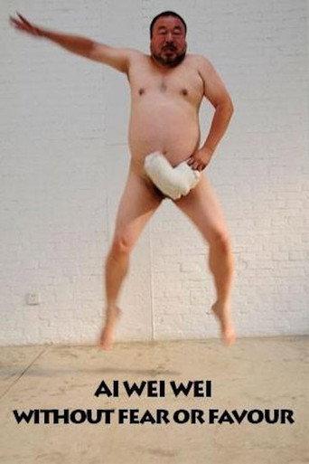 Ai Weiwei: Without Fear or Favour (2010) poster