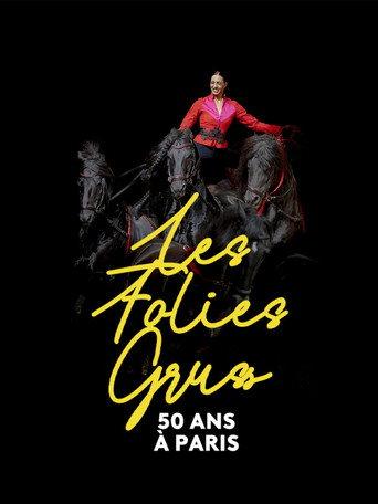 Les Folies Gruss, 50 ans à Paris (2026) poster