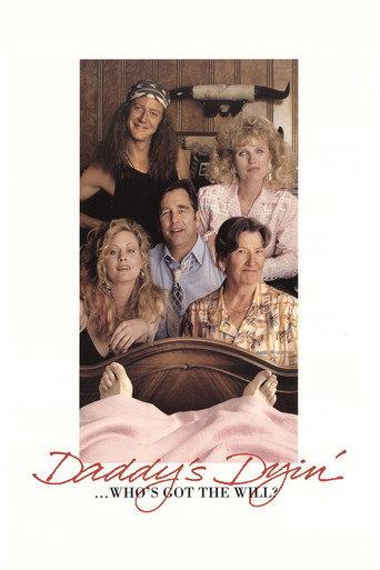 Daddy's Dyin'... Who's Got the Will? (1990) poster