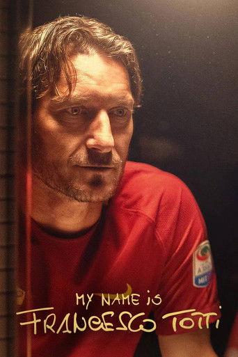 My Name Is Francesco Totti (2020) poster