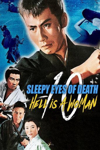 Sleepy Eyes of Death 10: Hell Is a Woman (1968) poster