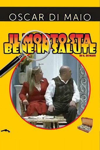 Il Morto sta bene in salute (2009) poster