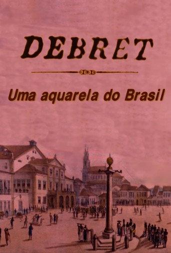 Debret: Uma Aquarela Do Brasil (2001) poster