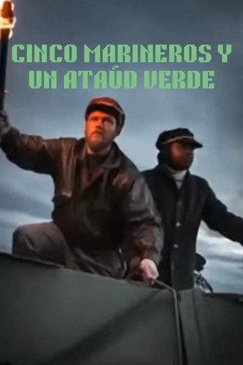 Cinco marineros y un ataúd verde (1999) poster
