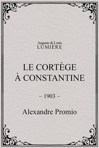 Le cortège à Constantine (1903) poster