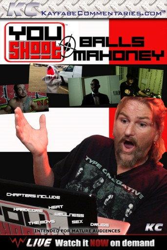 YouShoot: Balls Mahoney (2013) poster