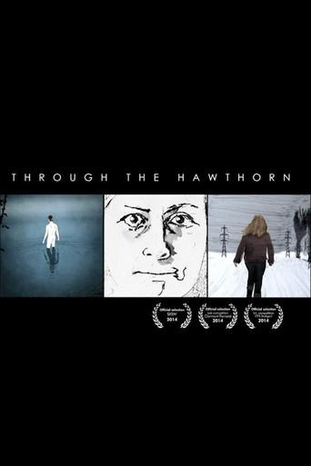 Through the Hawthorn (2014) poster