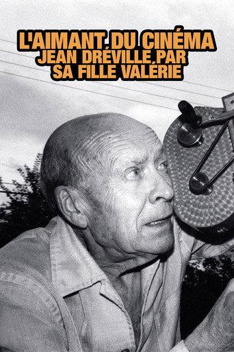 Jean Dréville, l'aimant du cinéma (2017) poster