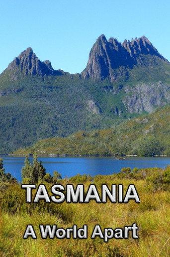 Tasmania, A World Apart (2018) poster