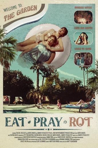 Eat Pray Rot () poster