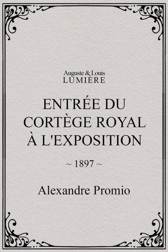 Entrée du cortège royal à l'Exposition (1897) poster