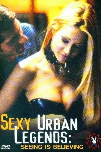 Sexy Urban Legends: Seeing is Believing (2003) poster