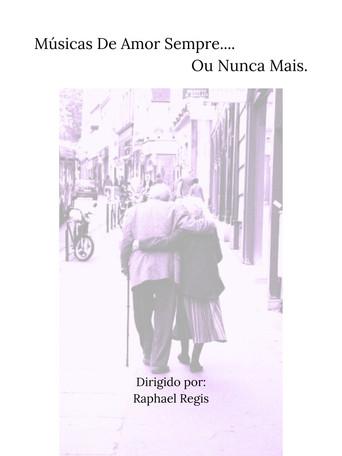 Músicas De Amor Sempre... Ou Nunca Mais (2025) poster