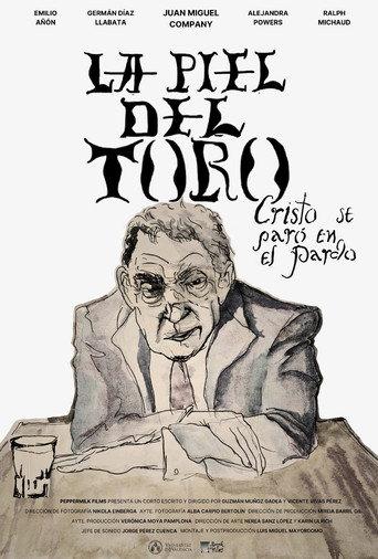 La piel del toro. Cristo se paró en El Pardo (2024) poster