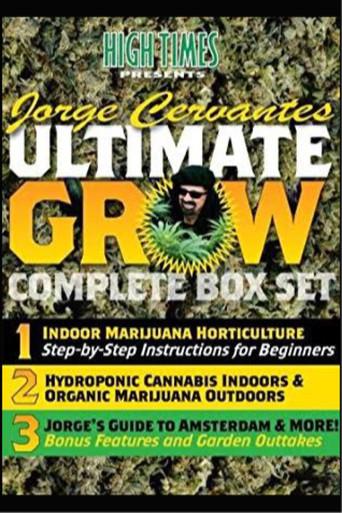 Jorge Cervantes Ultimate Grow 3: Jones Guide To Amsterdam & More (2007) poster